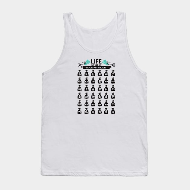 Important Choices Money Tank Top by SillyShirts